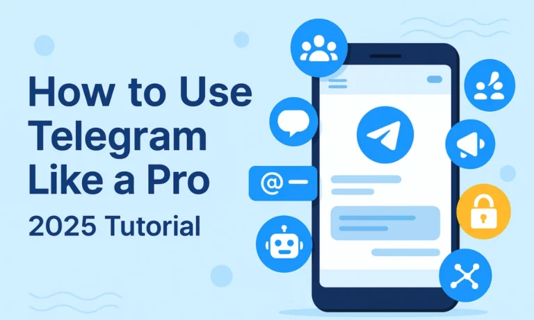 How To Use Telegram Like Pro in 2025